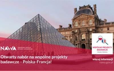 Nabór na wspólne projekty badawcze Polska-Francja 2024: PHC POLONIUM – wsparcie mobilności naukowców