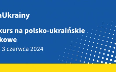 FNP: Czwarty konkurs w programie DLA UKRAINY, nabór wniosków do 3 czerwca 2024