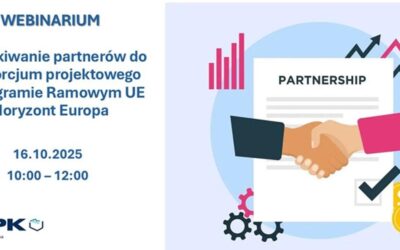 Horyzont Europa: Webinarium „Poszukiwanie partnerów do konsorcjum projektowego” -16 października 2025 r.