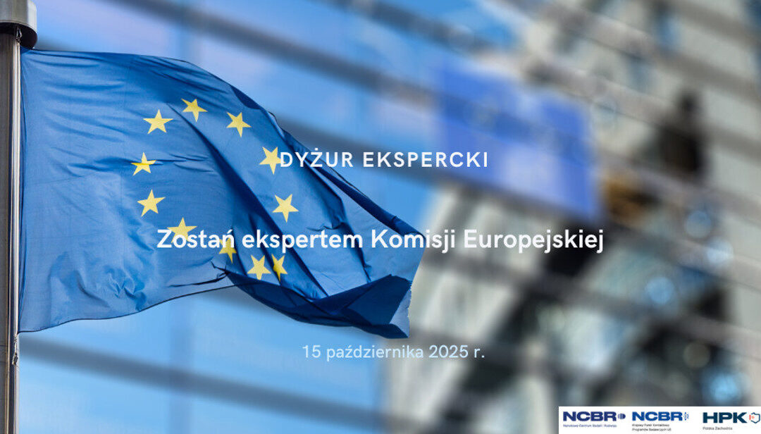 KE: Zostań ekspertem Komisji Europejskiej – dyżur ekspercki online, 15 października 2025 r.