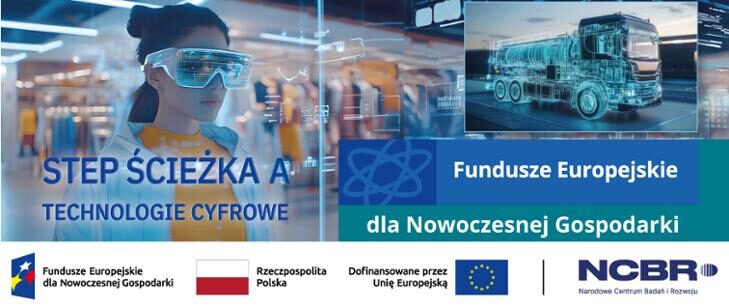 NCBR: Aktualizacja dokumentacji – FENG 05.01-IP.01-003/25 STEP – Ścieżka A: Technologie cyfrowe i innowacje w ramach głębokich technologii