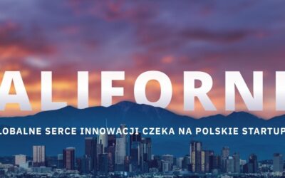 Kalifornia otwiera drzwi dla polskich start-upów technologicznych. Trwa nabór do drugiej edycji NCBR-USA