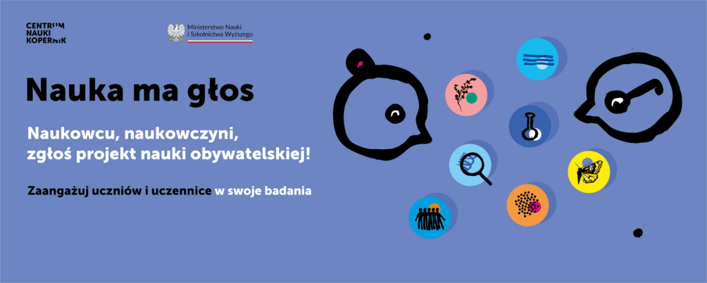 CNK i MNiSW: Nabór projektów w ramach inicjatywy „Nauka ma głos” – nauka obywatelska