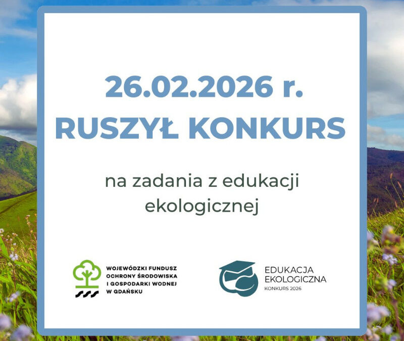 600 000 zł na dobre pomysły z zakresu edukacji ekologicznej