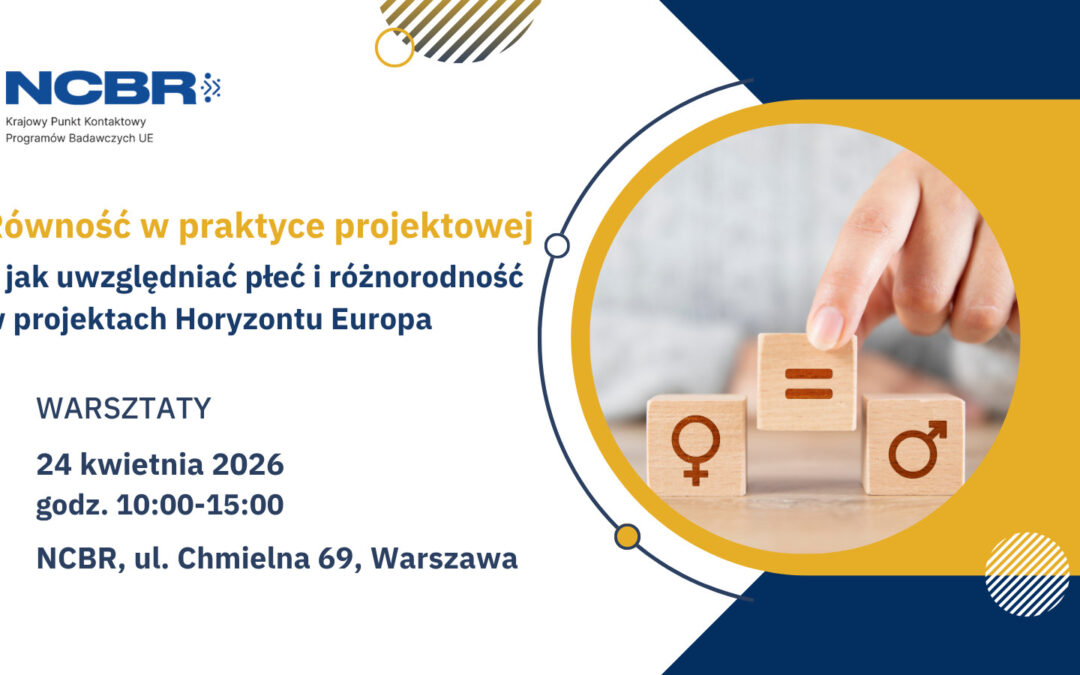 Warsztat: Równość w praktyce projektowej – jak uwzględniać płeć i różnorodność w projektach Horyzontu Europa