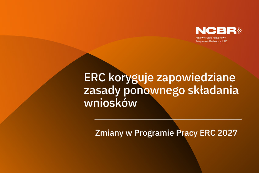 ERC: Aktualizacja zasad ponownego składania wniosków na rok 2027