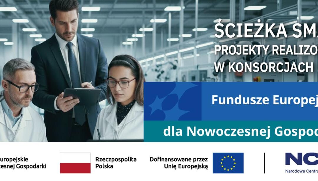 NCBR: Spotkanie informacyjne „Ścieżka SMART – projekty realizowane w konsorcjach” – 4 września 2026 r.