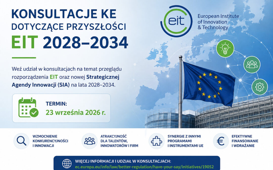 Komisja Europejska zaprasza do konsultacji dotyczących przyszłości EIT na lata 2028-2034
