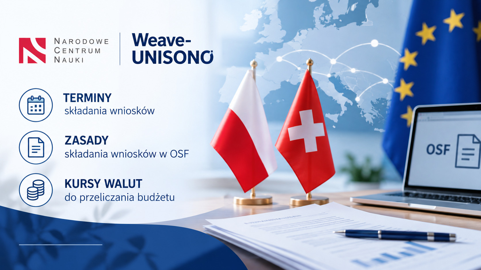 Weave-UNISONO – ważne terminy, zasady składania wniosków i kursy walut